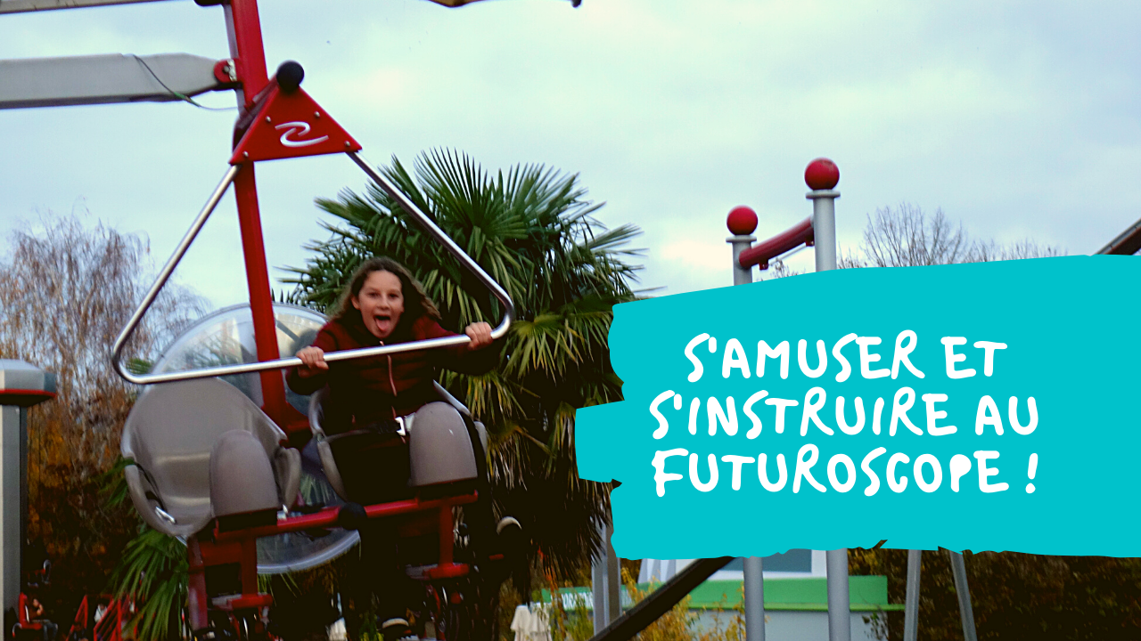 Astuces Futuroscope Mes 10 Conseils Pour Preparer Votre Visite